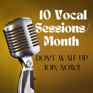 10 Vocal Sessions/Month (60 mins each)